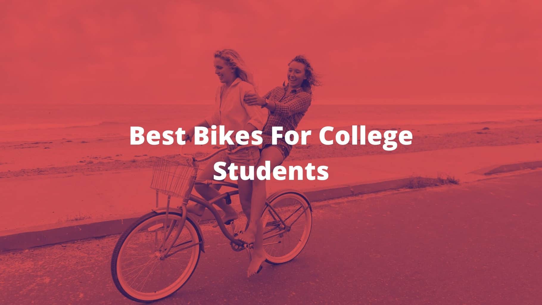 10 Best Bikes For College Students in 2024