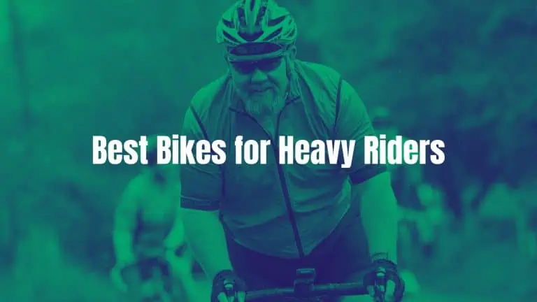 10 Best Bikes For Heavy Riders 2024